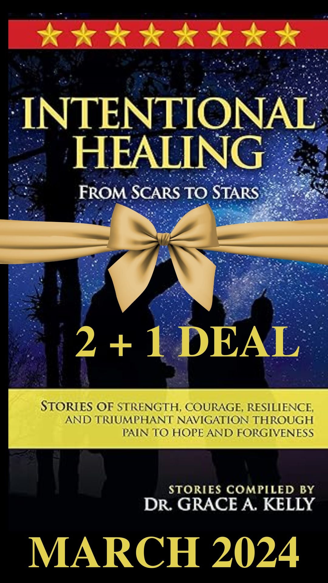Intentional Healing: From Scars to Stars - March 2024 Special 3 for the price of 2.